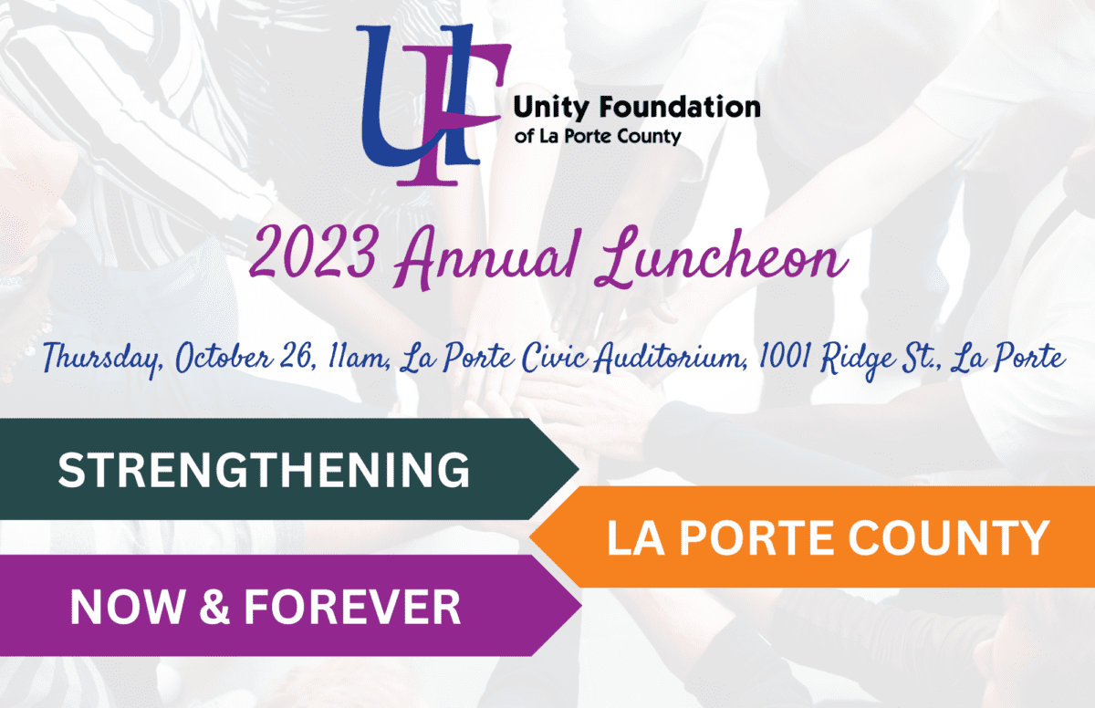 Unity Foundation Annual Luncheon - Unity Foundation of La Porte County